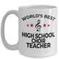 High School Choir Teacher Coffee Mug
