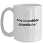 One Incredible Grandfather Coffee Mug