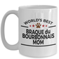 Braque du Bourbonnais Dog Lover Gift World's Best Mom Birthday Mother's Day White Ceramic Coffee Mug