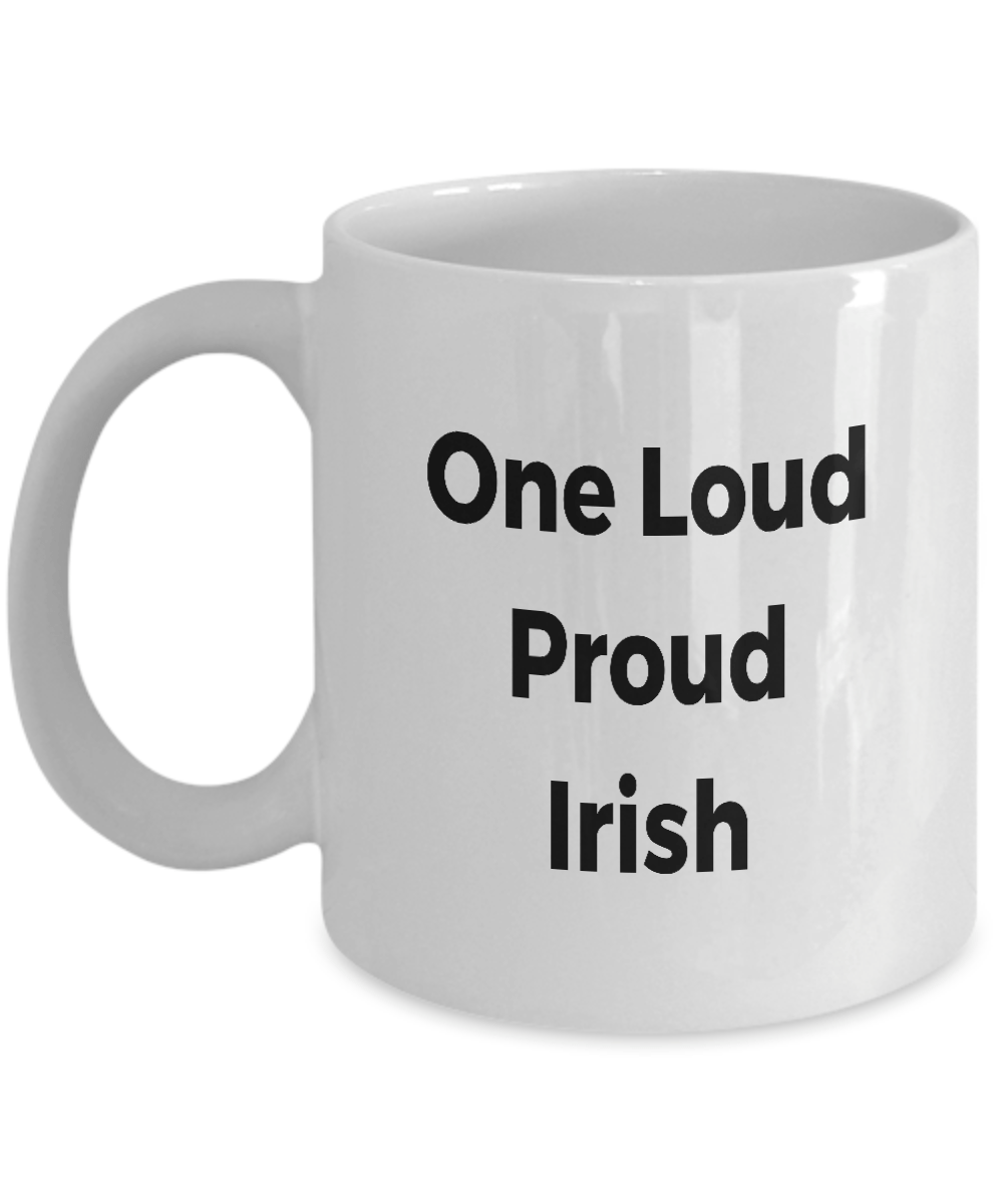 One Loud Proud Irish Ceramic Coffee Mug