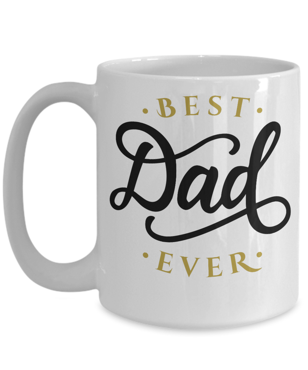 Best Father's Day Mug - Best Dad Ever