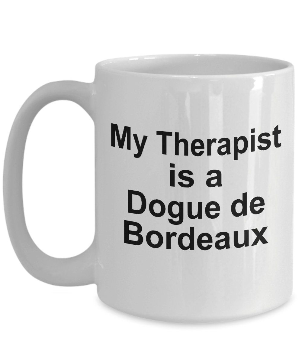 Dogue de Bordeaux Dog Therapist Coffee Mug
