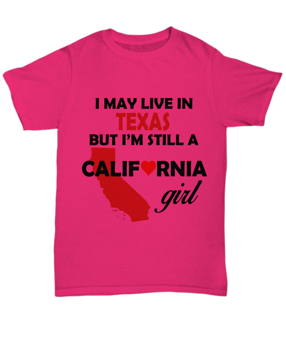 California Girl Living in Texas Unisex T-shirt