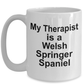 Welsh Springer Spaniel Dog Therapist Coffee Mug