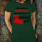 Live in Montana Still a Louisiana Girl Unisex T-shirt