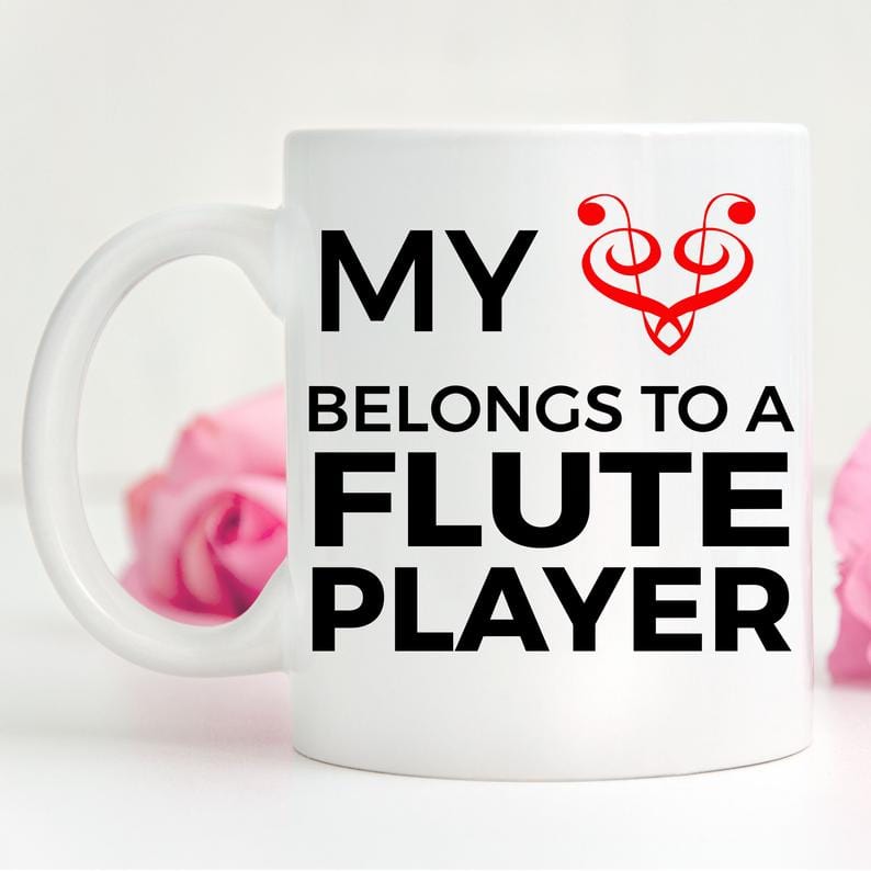 Flute Player Mug - My Heart Belongs To A Flute Player