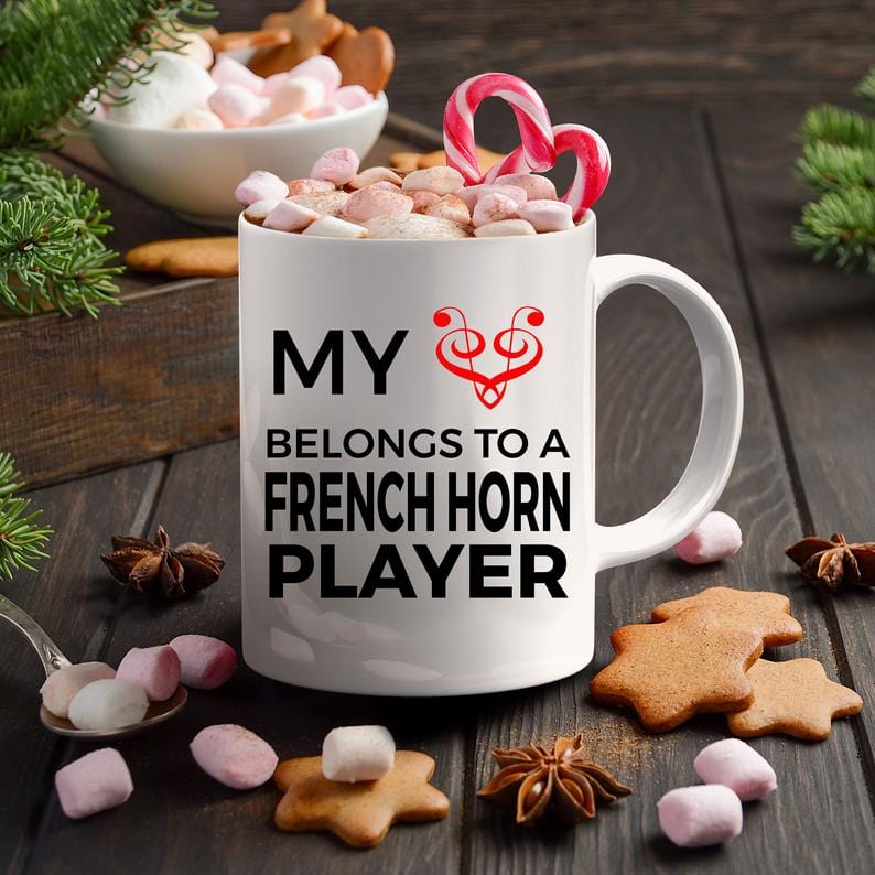 French Horn Player Mug - My Heart Belongs To A French Horn Player