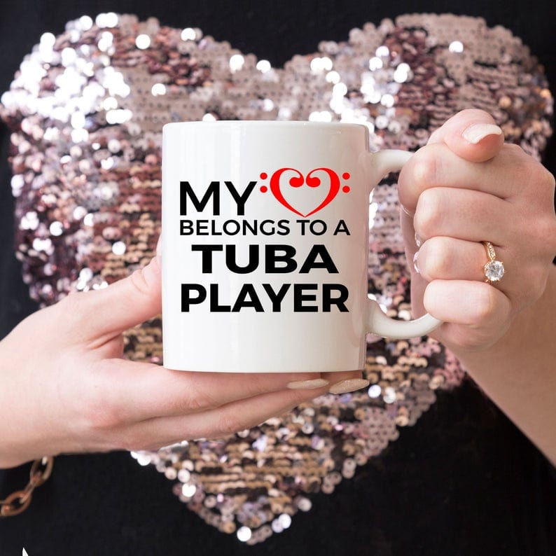 Tuba Player Mug - My Heart Belongs to a Tube Player