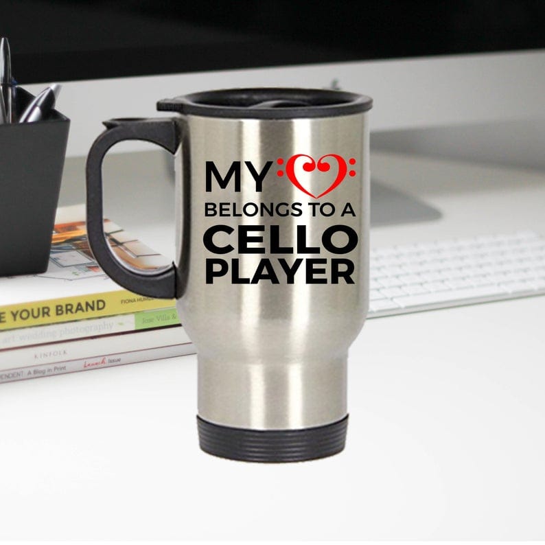 Cello Player Travel Mug - My Heart Belongs To A Cello Player