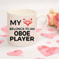 Oboe Player Mug - My Heart Belongs To An Oboe Player