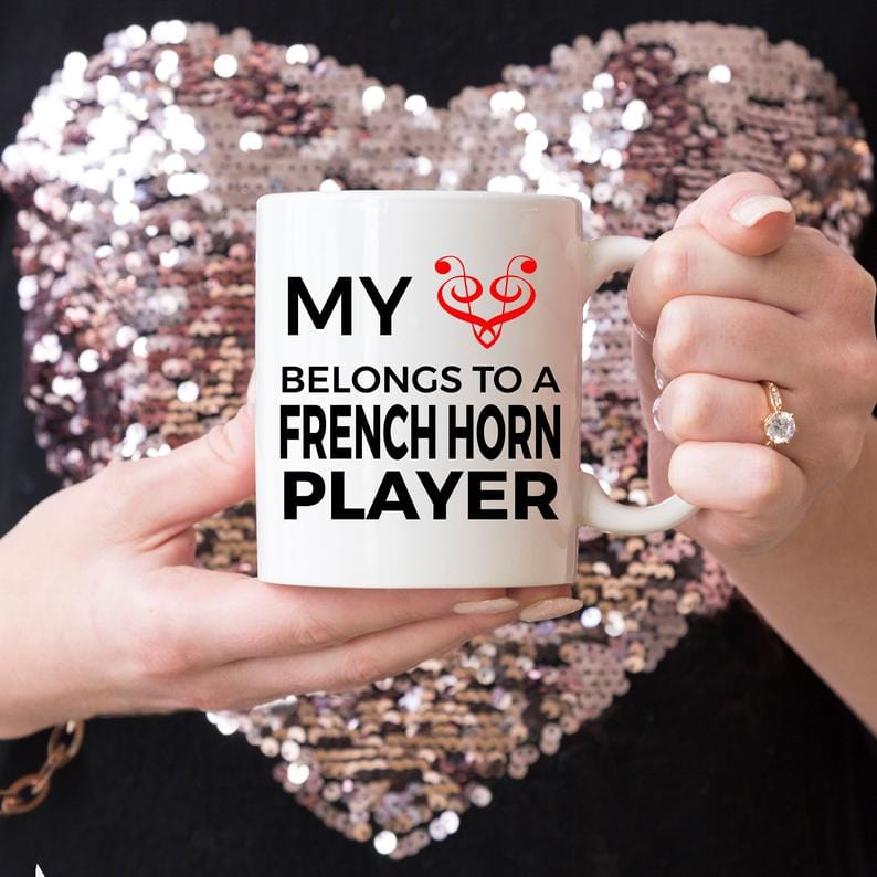 French Horn Player Mug - My Heart Belongs To A French Horn Player