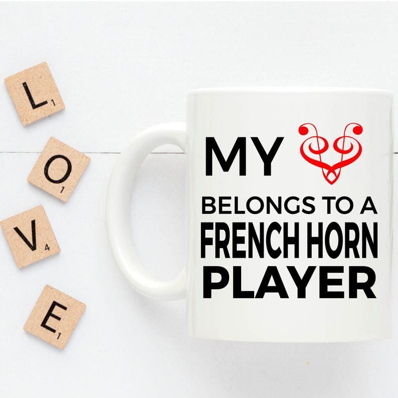 French Horn Player Mug - My Heart Belongs To A French Horn Player