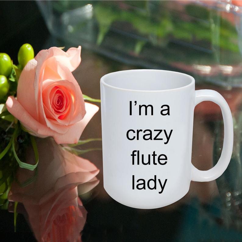 Flute Player Mug - I'm a crazy flute lady