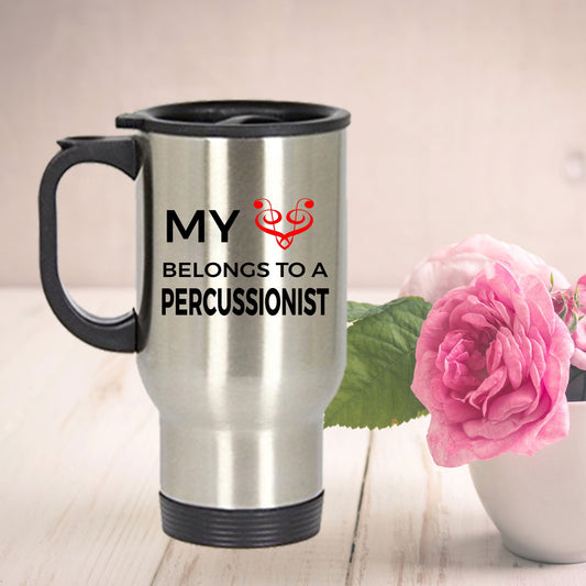 Percussion Romantic Travel Mug - My Heart Belongs To A Percussionist