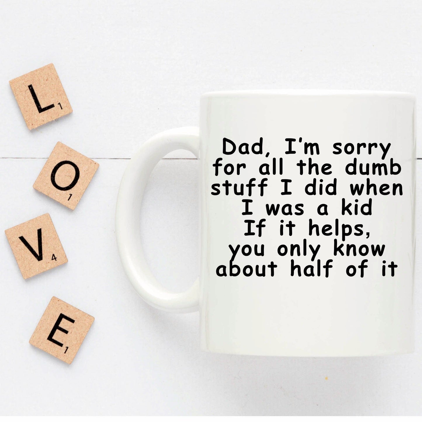 Sorry Dad Funny Father's Day Mug