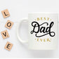 Best Father's Day Mug - Best Dad Ever