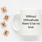 Chihuahua Dog Funny Mug