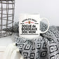 Dogue de Bordeaux Dog Mom Mug