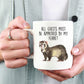 Funny Ferret Custom Ceramic Coffee Mug - All Guests Must Be approved By My Ferret