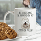 Coton de Tulear Funny Ceramic Coffee Mug All Guests Must Be Approved by my Dog