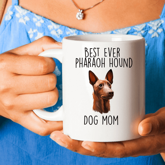 Best Ever Pharaoh Hound Dog Mom Ceramic Coffee Mug
