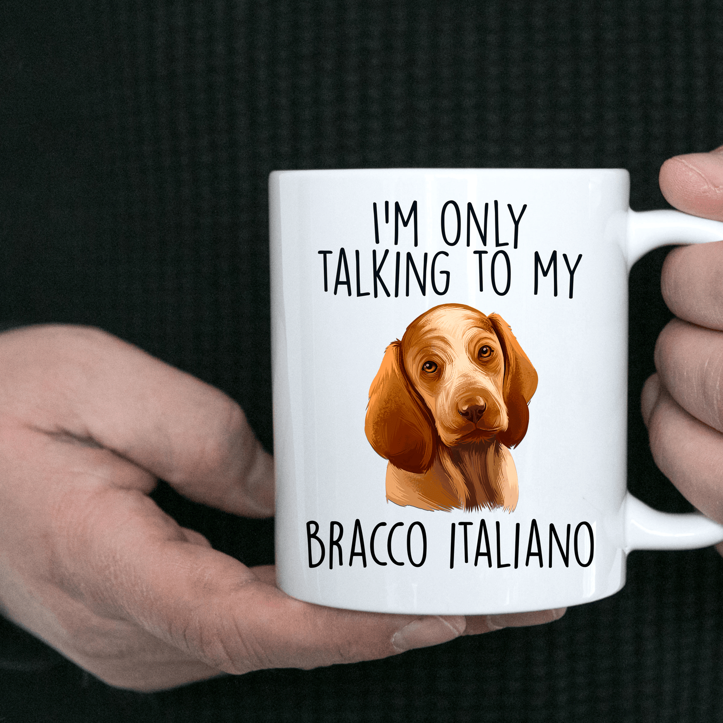 Bracco Italiano Funny Ceramic Coffee Mug - I'm Only Talking to my Dog