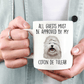 Coton de Tulear Funny Ceramic Coffee Mug All Guests Must Be Approved by my Dog