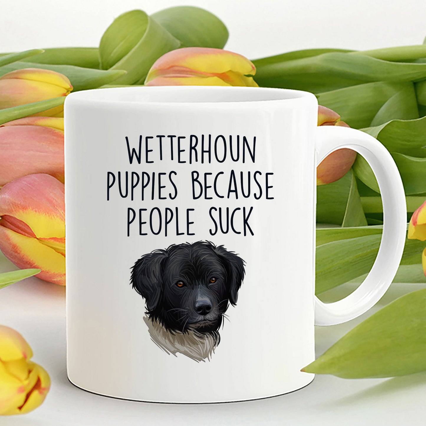 Wetterhoun Puppies Because People Suck Funny Dog Ceramic Coffee Mug