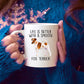 Life is Better with a Smooth Fox Terrier Dog Ceramic Coffee Mug