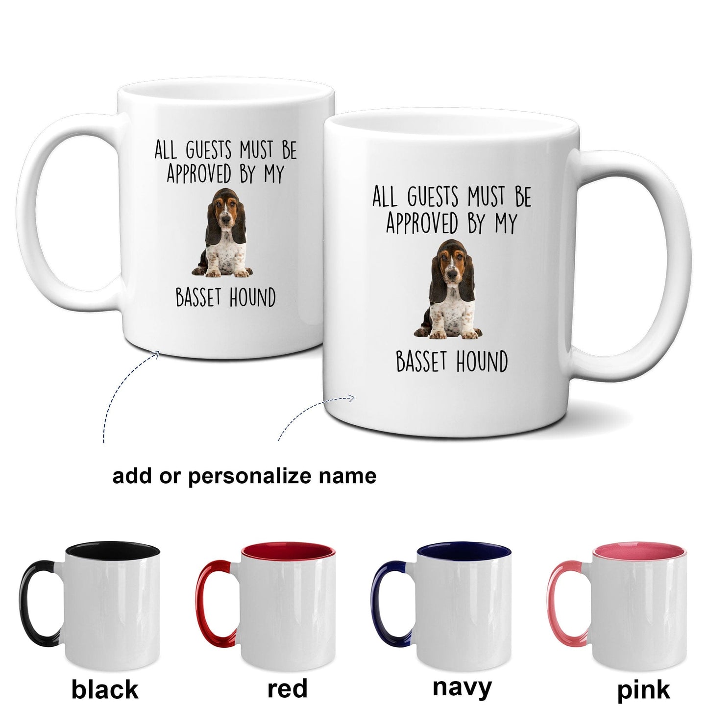 Funny Basset Hound Dog Custom Ceramic Coffee Mug - Guests Must be Approved