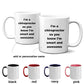 Chiropractor Custom Ceramic Coffee Mug - I'm a chiropractor so you know I'm smart and awesome