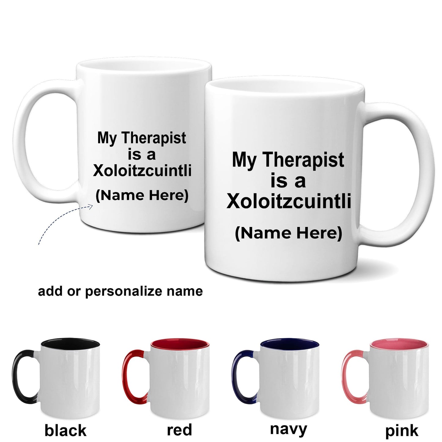 Xoloitzcuintli Dog Funny Gift Therapist Ceramic Coffee Mug