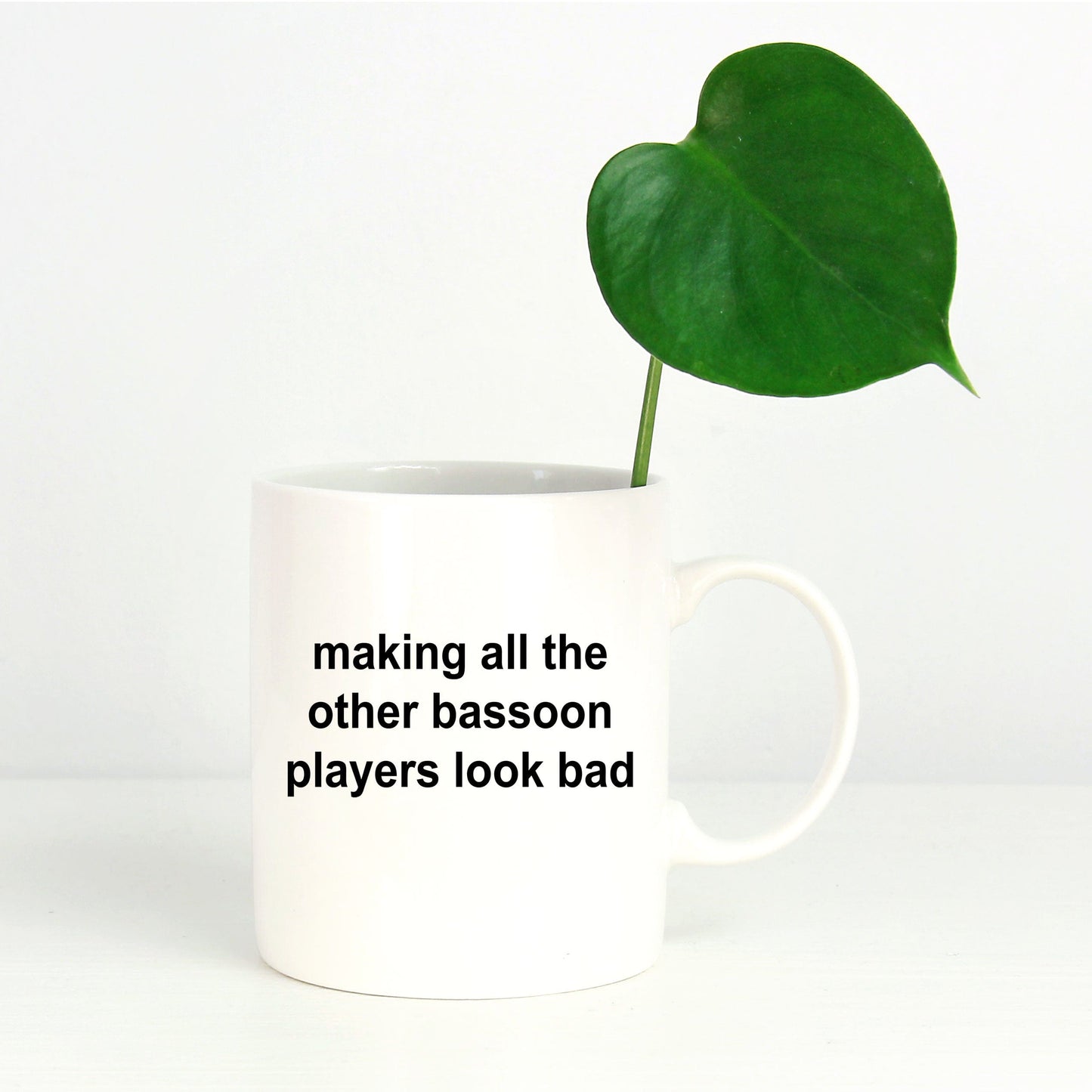 Making All The Other Bassoon Players Look Bad Coffee Mug