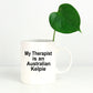 Australian Kelpie Dog Therapist Coffee Mug