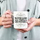 Christian Mug - With God All Things Are Possible