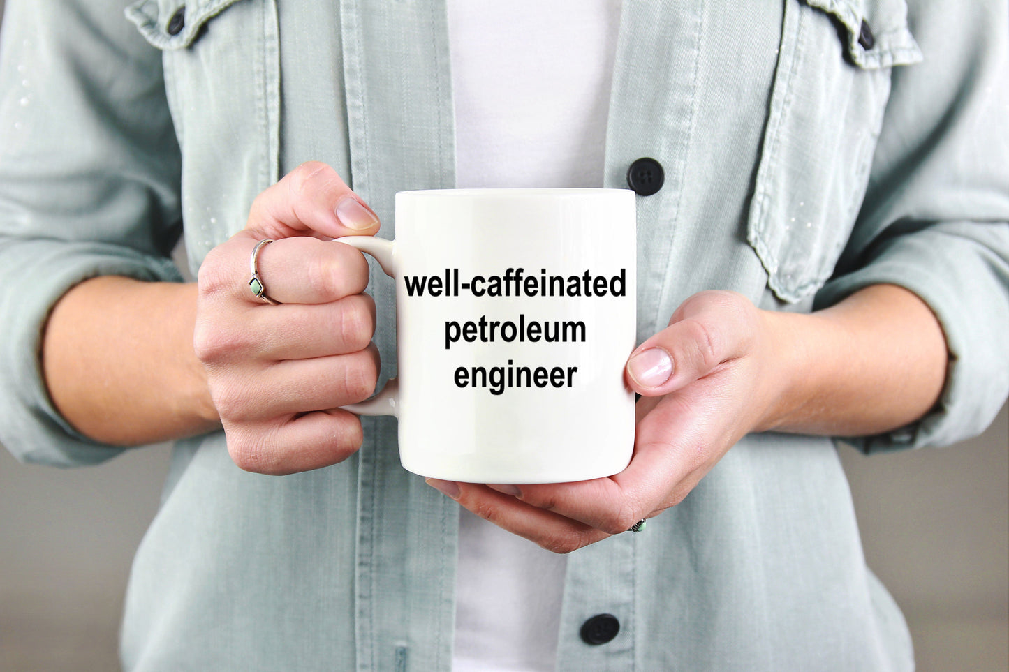 Petroleum Engineer Ceramic White Coffee Mug Makes a Funny Sarcastic Gift