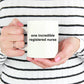 One Incredible Registered Nurse Coffee Mug