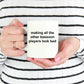 Making All The Other Bassoon Players Look Bad Coffee Mug
