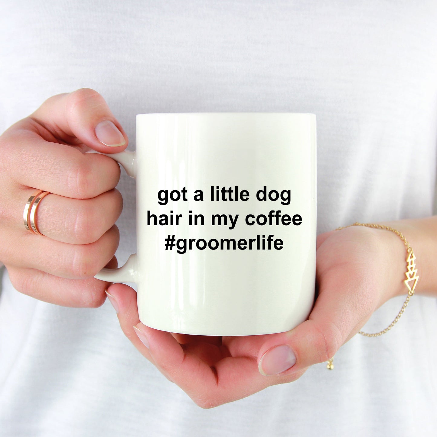 Got A Little Dog Hair in My Coffee - Groomerlife - Makes the Perfect Gift for a Dog Groomer
