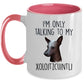 Funny Dog Coffee Mug - I'm Only Talking to my Xoloitzcuintli