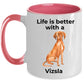 Vizsla Coffee Mug - Life is Better