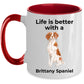 Brittany Spaniel Coffee Mug - Life is Better