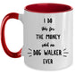 Best Dog Walker Gift I Do This For The Money Funny Sarcastic Coffee Mug