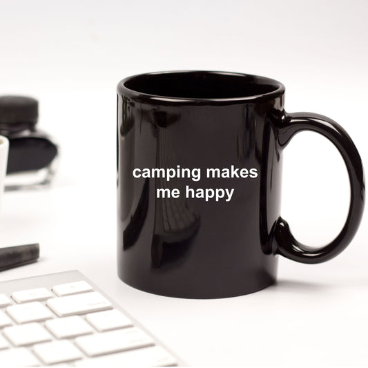 Camper Gift Camping Makes Me Happy Black CeramicCoffee Mug