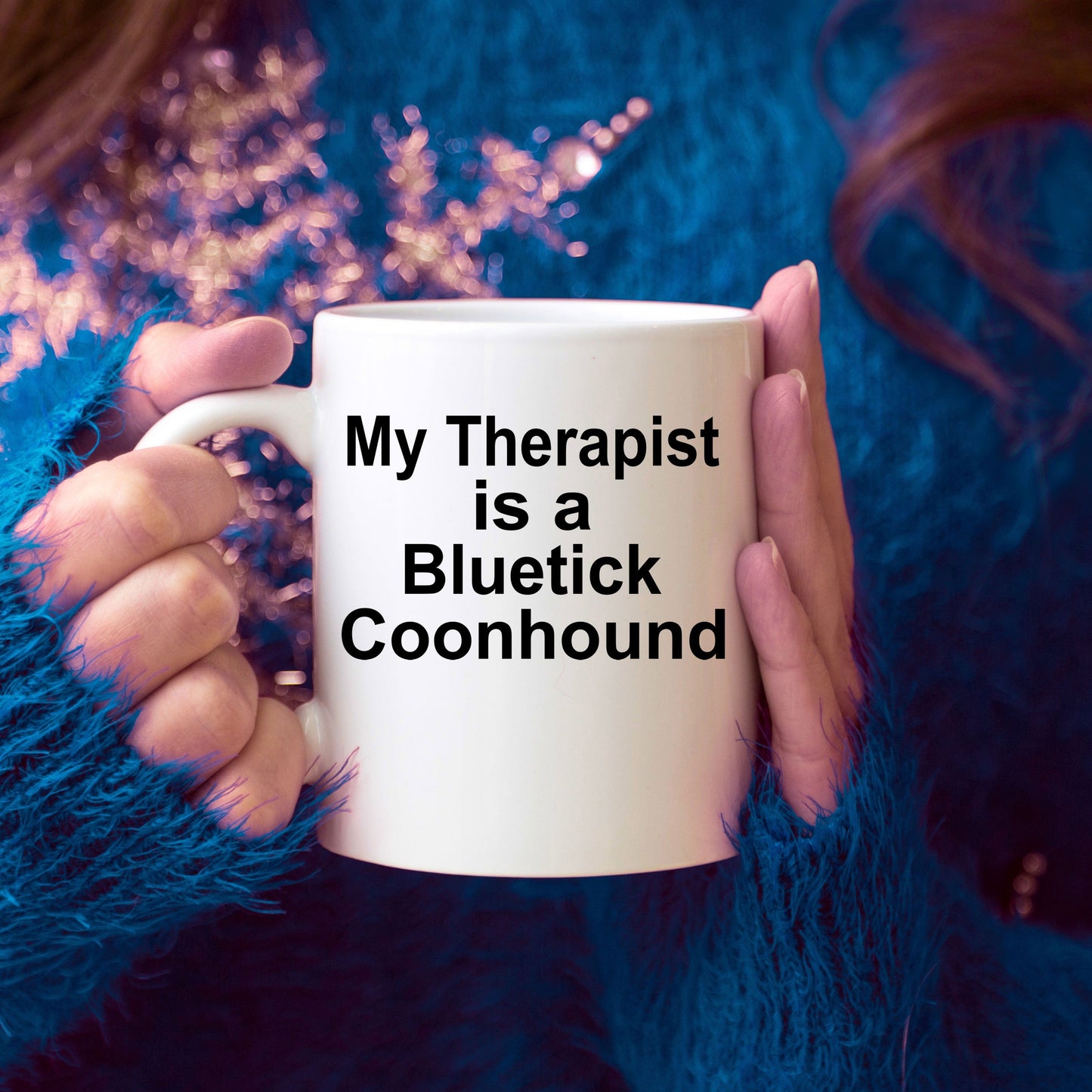 Bluetick Coonhound Dog Therapist Mug