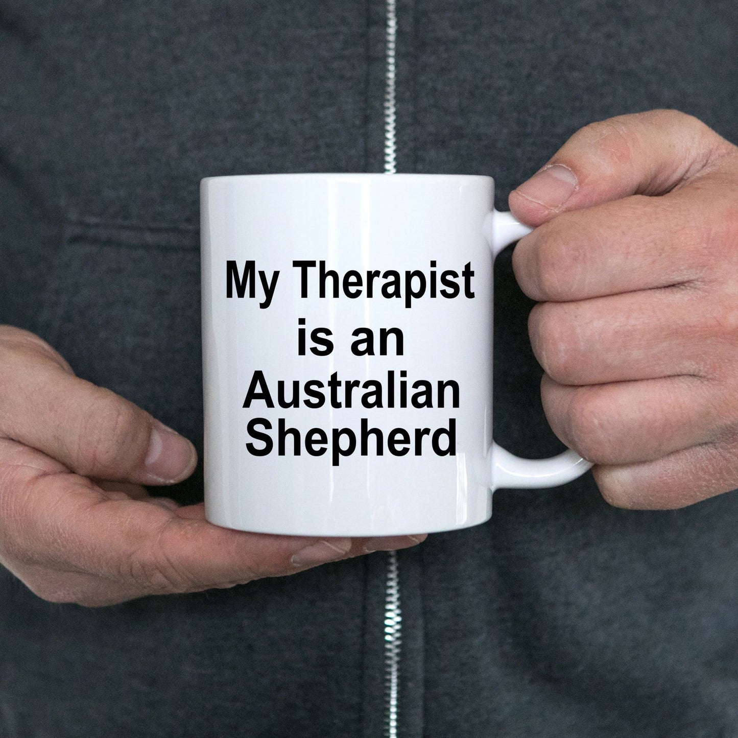 Australian Shepherd Dog Funny Therapist Ceramic Coffee Mug