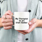 Irish Setter Dog Therapist Coffee Mug