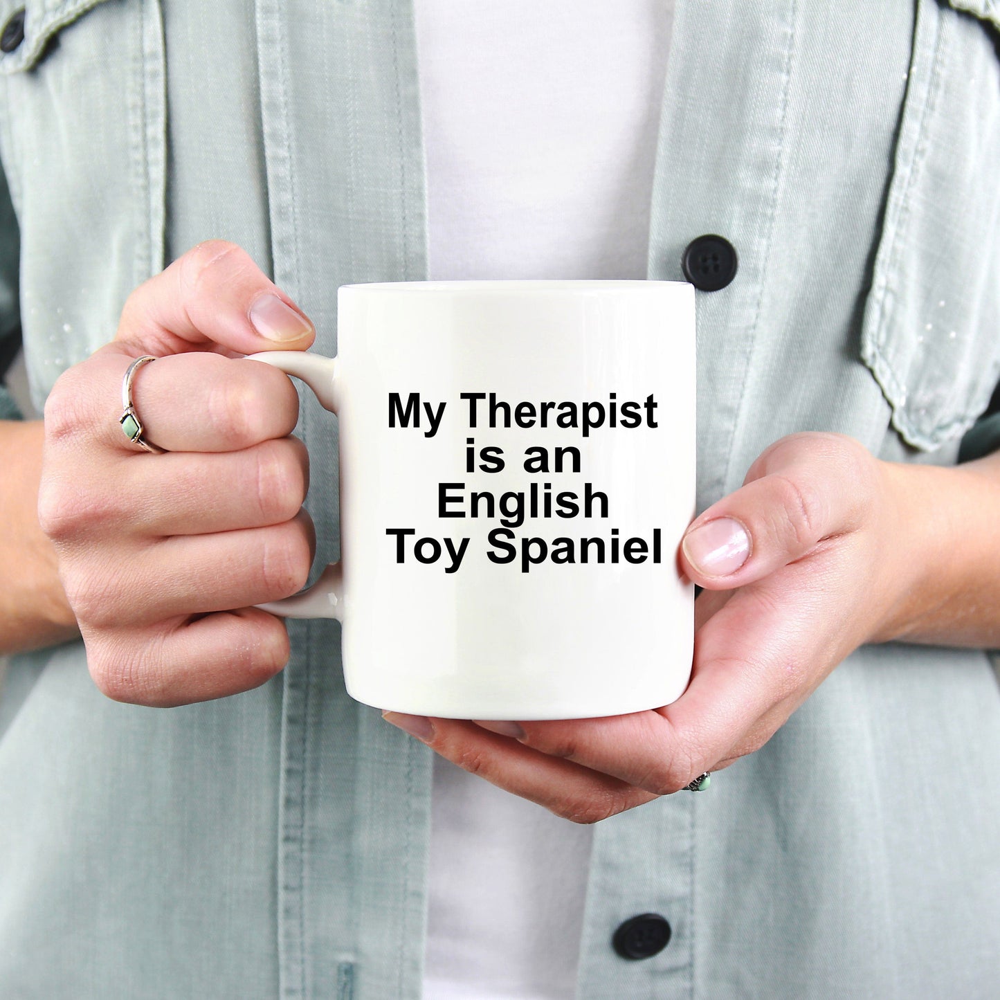 English Toy Spaniel Dog Owner Lover Funny Gift Therapist White Ceramic Coffee Mug