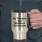 Miniature Schnauzer Dog Owner Lover Funny Gift Therapist Stainless Steel Insulated Travel Coffee Mug