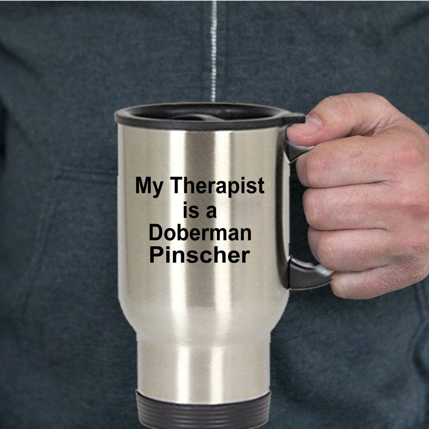 Doberman Pinscher Dog Therapist Travel Coffee Mug